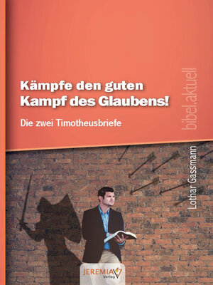 cover image of Kampfe den guten Kampf des Glaubens